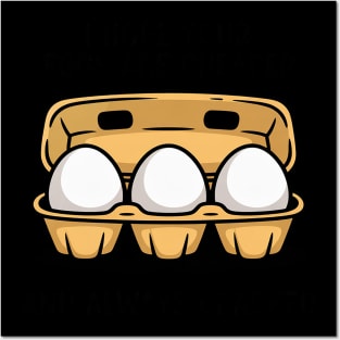 Anti Trump I Hope Your Eggs Are Cheaper Posters and Art